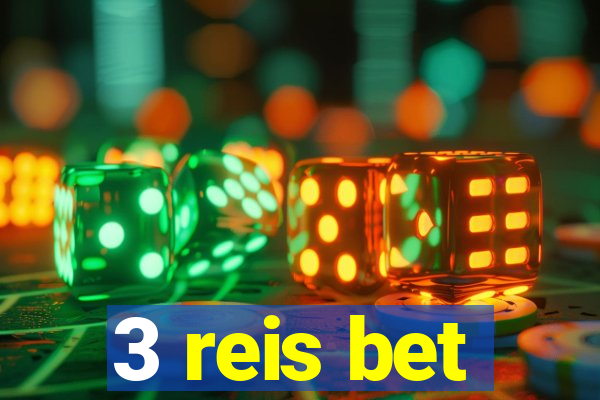 3 reis bet